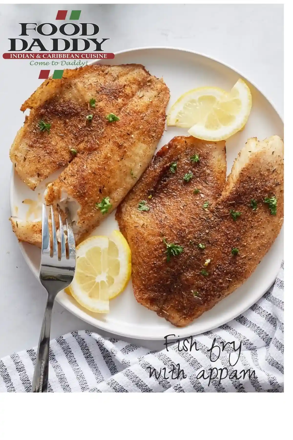 Fish Fry With Appam (Tilapia)